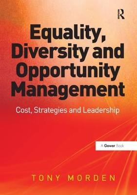 Equality, Diversity and Opportunity Management - Tony Morden