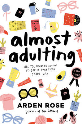 Almost Adulting - Arden Rose