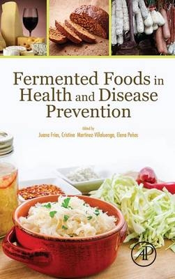 Fermented Foods in Health and Disease Prevention - 