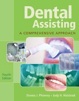 Dental Assisting - Donna Phinney, Judy H. Halstead