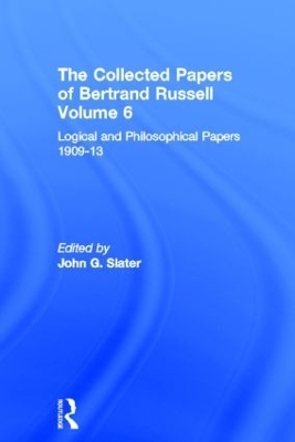 The Collected Papers of Bertrand Russell, Volume 6 - 