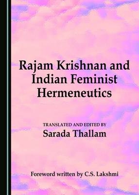 Rajam Krishnan and Indian Feminist Hermeneutics - 
