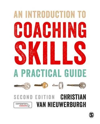 An Introduction to Coaching Skills - Christian Van Nieuwerburgh