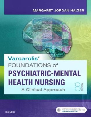 Varcarolis' Foundations of Psychiatric-Mental Health Nursing - Margaret Jordan Halter