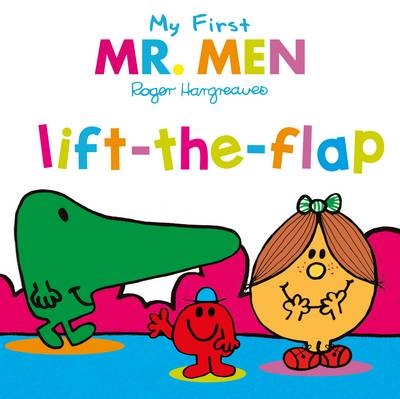 My First Mr Men Lift-the-Flap - Egmont Publishing UK