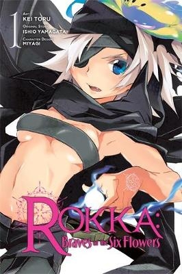 Rokka: Braves of the Six Flowers, Vol. 1 (manga) - Ishio Yamagata