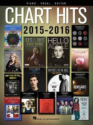 Chart Hits of 2015-2016 -  Hal Leonard Publishing Corporation