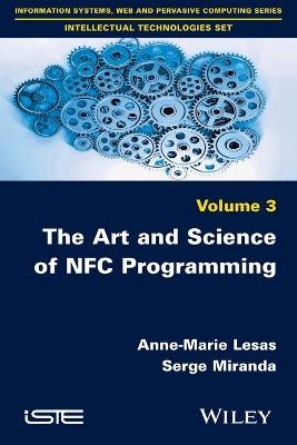 The Art and Science of NFC Programming - Anne-Marie Lesas, Serge Miranda
