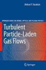 Turbulent Particle-Laden Gas Flows - Aleksei Y. Varaksin