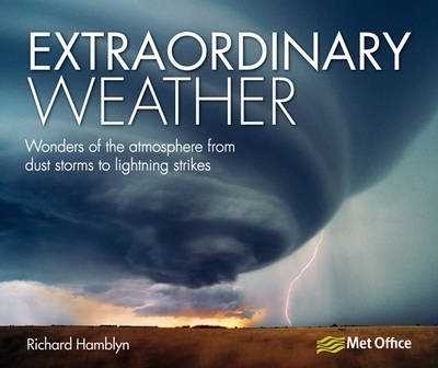 Extraordinary Weather - Richard Hamblyn