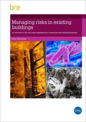 Managing Risks in Existing Buildings - Steve Manchester