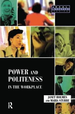 Power and Politeness in the Workplace - Janet Holmes