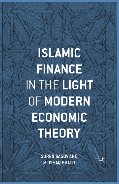 Islamic Finance in the Light of Modern Economic Theory - Suren Basov, M. Ishaq Bhatti