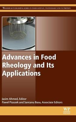 Advances in Food Rheology and Its Applications - 
