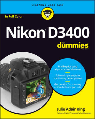 Nikon D3400 For Dummies - JA King