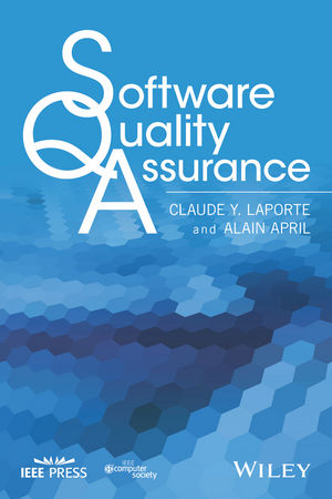 Software Quality Assurance - Claude Y. Laporte, Alain April