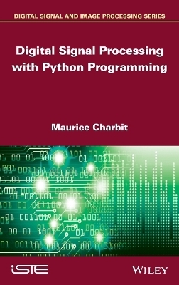Digital Signal Processing (DSP) with Python Programming - Maurice Charbit