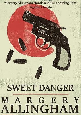 Sweet Danger - Margery Allingham