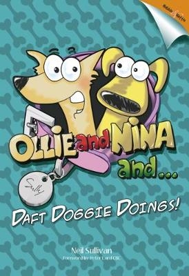 Ollie and Nina and ... - Dr. Neil Sullivan