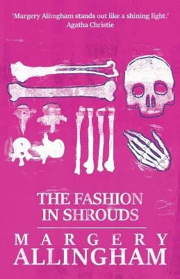 The Fashion in Shrouds - Margery Allingham