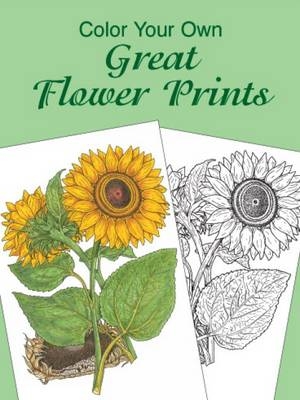 Color Your Own Great Flower Prints - Charlene Tarbox