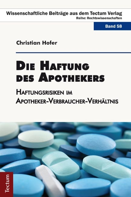 Die Haftung des Apothekers - Christian Hofer