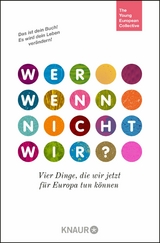 Wer, wenn nicht wir? -  The Young European Collective