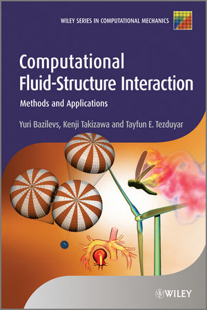 Computational Fluid-Structure Interaction - Yuri Bazilevs, Kenji Takizawa, Tayfun E. Tezduyar