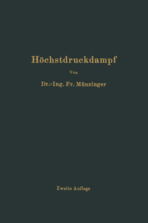 Höchstdruckdampf - Friedrich Münzinger