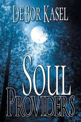 Soul Providers - Debor Kasel