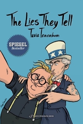 Lies They Tell - Tuvia Tenenbom