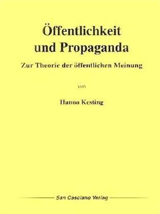Öffentlichkeit und Propaganda - Hanno Kesting