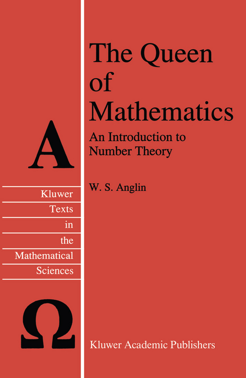 The Queen of Mathematics - W.S. Anglin