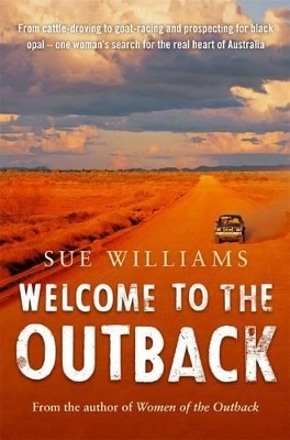 Welcome to the Outback - Sue Williams