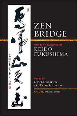 Zen Bridge - Keido Fukushima