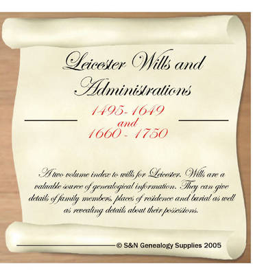 Leicester Wills and Administrations