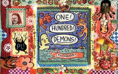 One! Hundred! Demons! - Lynda Barry