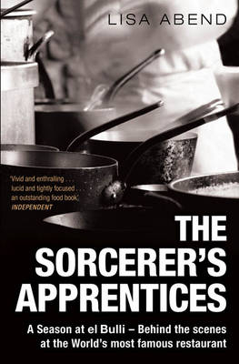 The Sorcerer's Apprentices - Lisa Abend