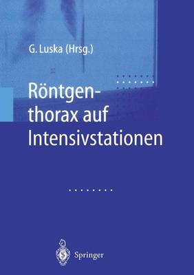 Röntgenthorax auf Intensivstationen - 