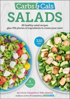 Carbs & Cals Salads - Chris Cheyette, Yello Balolia