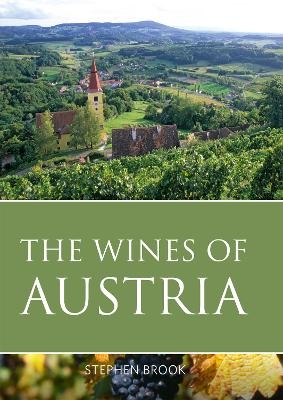 The wines of Austria - Stephen Brook