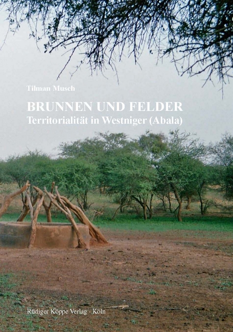 Brunnen und Felder - Tilman Musch