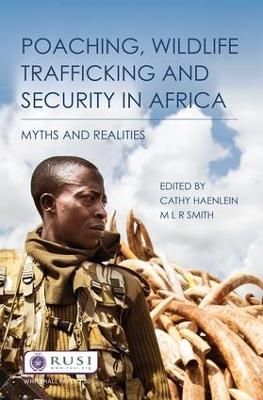 Poaching, Wildlife Trafficking and Security in Africa - 
