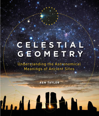 Celestial Geometry - Ken Taylor