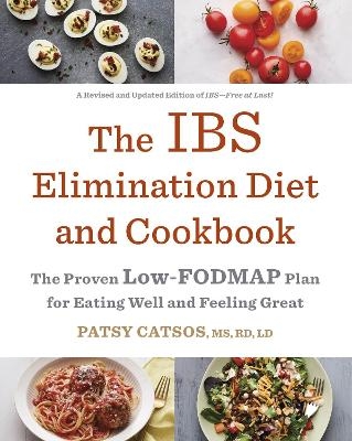 The IBS Elimination Diet and Cookbook - Patsy Catsos