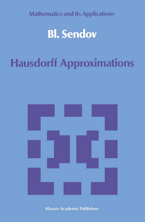 Hausdorff Approximations - Bl. Sendov