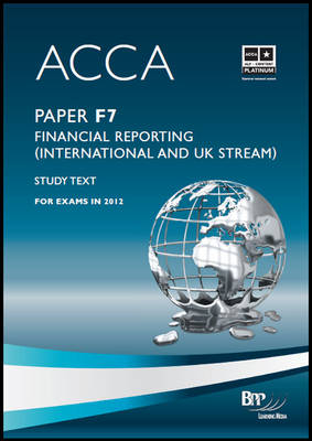 ACCA - F7 Financial Reporting (International & UK) -  BPP Learning Media