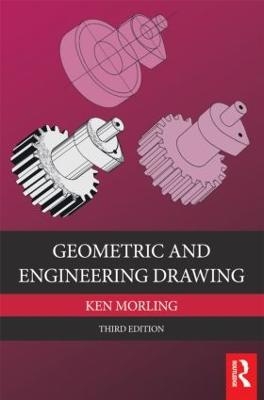 Geometric and Engineering Drawing - K. Morling