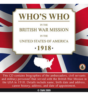 Who's Who in the British War Mission in the United States of America - 1918