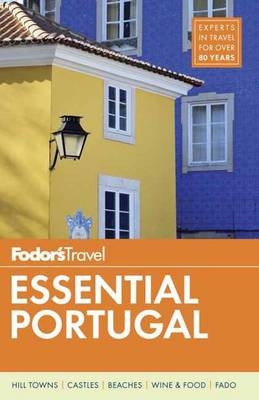 Fodor's Essential Portugal -  Fodor's Travel Guides